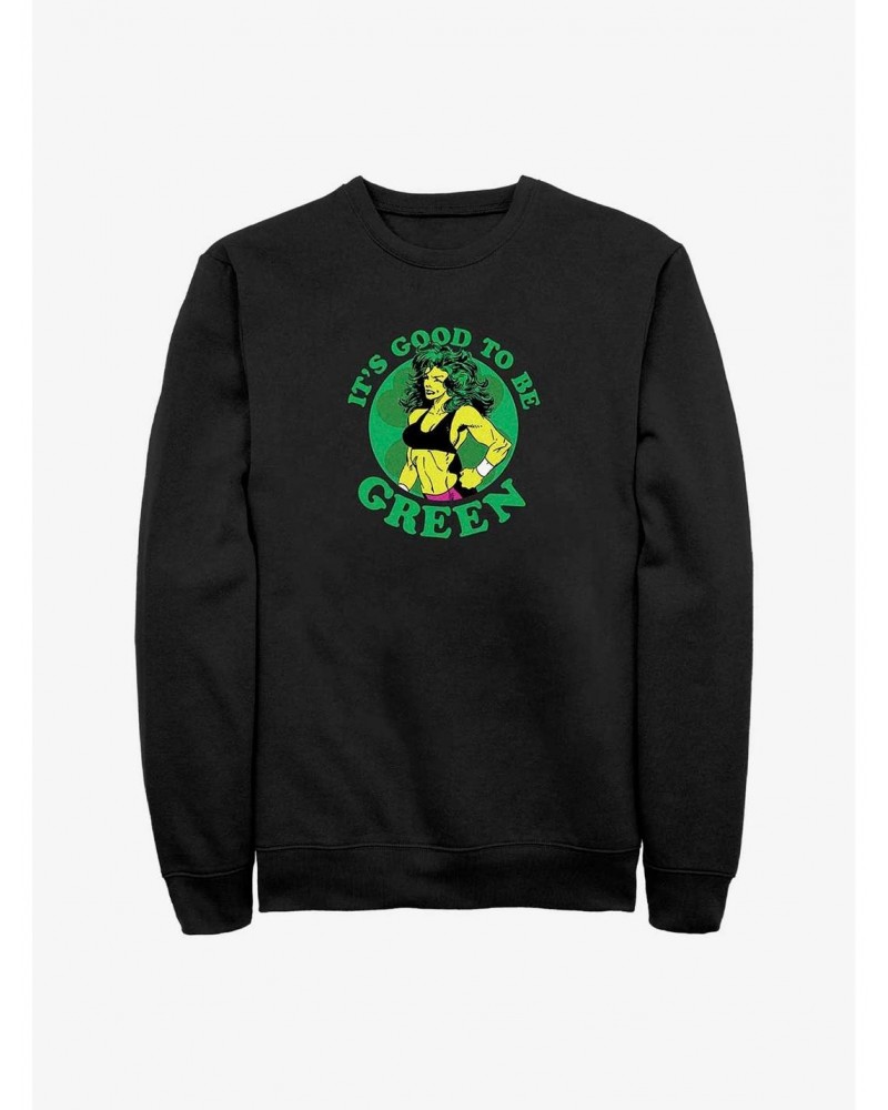 Marvel She Hulk It's Good To Be Green Sweatshirt $12.69 Sweatshirts