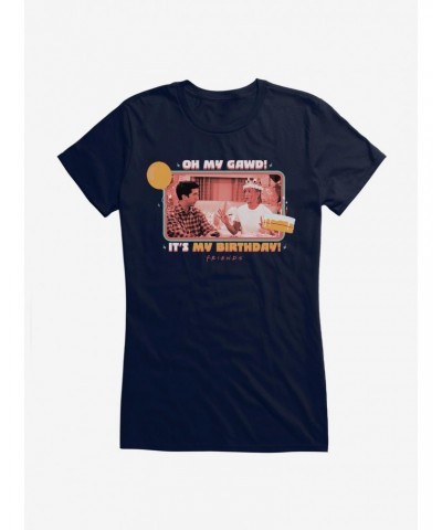 Friends Its My Birthday Girls T-Shirt $6.57 T-Shirts