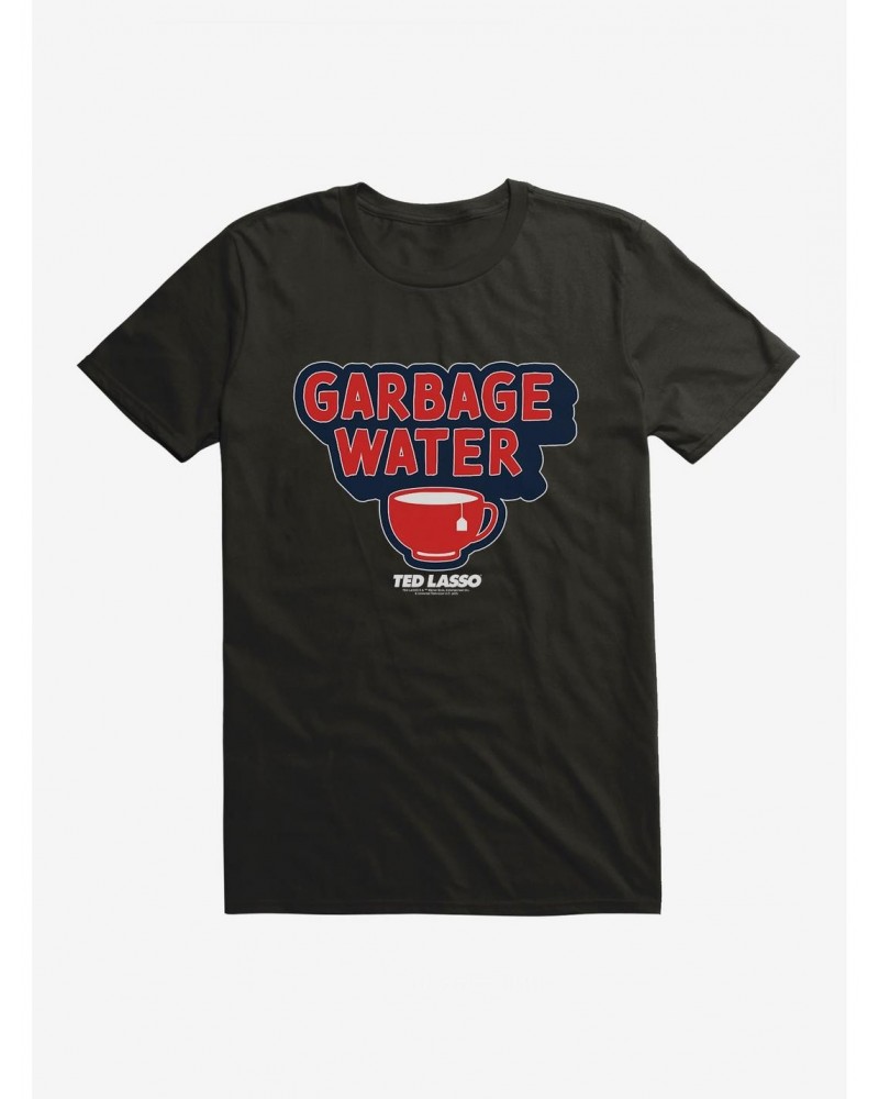 Ted Lasso Garbage Water T-Shirt $8.99 T-Shirts